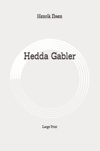 Hedda Gabler