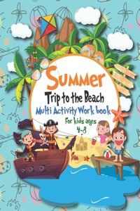 Summer Trip to the Beach, Multi activity workbook for kids ages 4-8