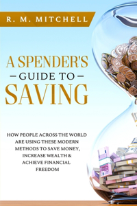 Spender's Guide to Saving