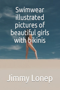 Swimwear illustrated pictures of beautiful girls with bikinis