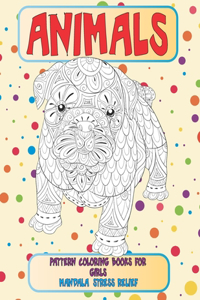 Pattern Coloring Books for Girls - Animals - Mandala Stress Relief