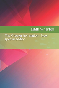 Greater Inclination