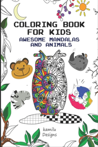 Coloring Book for Kids Mandalas and animals