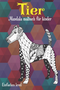 Mandala Malbuch für Kinder - Einfaches Level - Tier