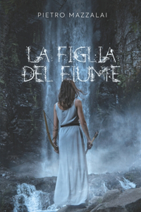 La figlia del fiume