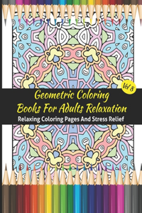 Geometric Coloring Books For Adults Relaxation
