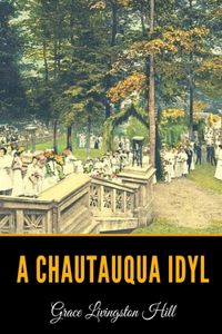 A Chautauqua Idyl