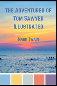 The Adventures of Tom Sawyer illustrated