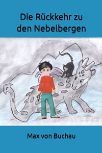 Die Rückkehr zu den Nebelbergen