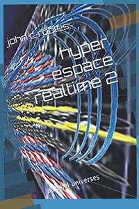 hyper espace realtime 2