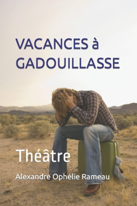 Vacances À Gadouillasse