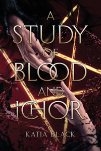 A Study of Blood and Ichor