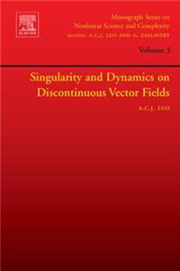 Singularity and Dynamics on Discontinuous Vector Fields