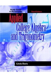 Applied College Algebra and Trigonometry