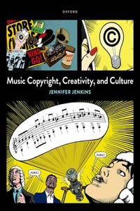 Music Copyright Creativity and Culture