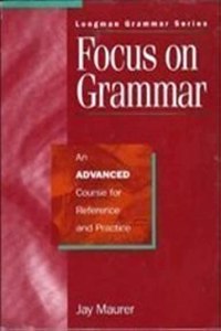 Focus on Grammar, Advanced