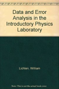 Data and Error Analysis in the Introductory Physics Laboratory