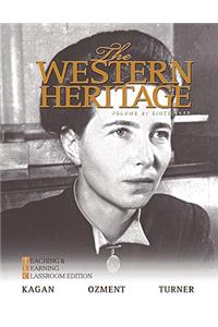 The The Western Heritage Western Heritage: Teaching and Learning Classroom Edition, Volume 2 (Since 1648)