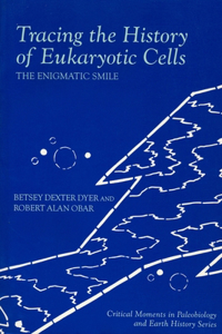 Tracing the History of Eukaryotic Cells