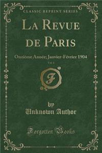 La Revue de Paris, Vol. 1