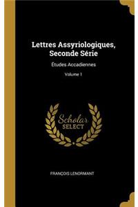 Lettres Assyriologiques, Seconde Série