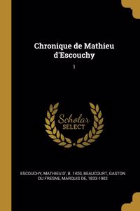 Chronique de Mathieu d'Escouchy