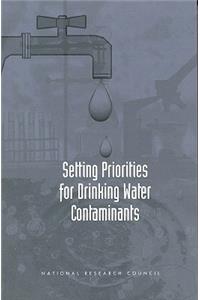 Setting Priorities for Drinking Water Contaminants