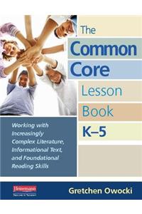 Common Core Lesson Book, K-5