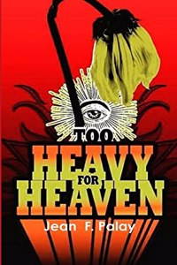 Too Heavy For Heaven