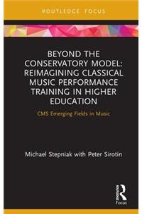 Beyond the Conservatory Model