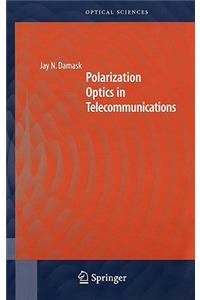 Polarization Optics in Telecommunications
