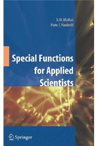 Special Functions for Applied Scientists