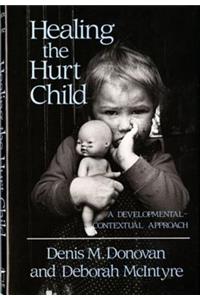 Healing the Hurt Child