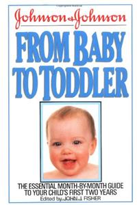 Johnson and Johnson from Baby to Toddler