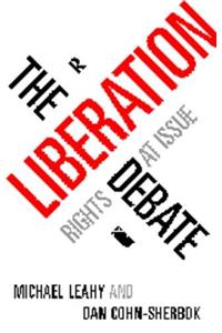 The Liberation Debate: Rights at Issue