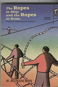 The Ropes to Skip and the Ropes to Know: Studies in Organizational Behavior (Wiley Series in Management)