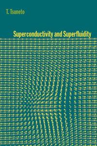 Superconductivity and Superfluidity