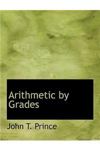 Arithmetic by Grades