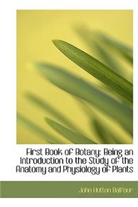 First Book of Botany