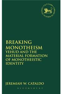 Breaking Monotheism