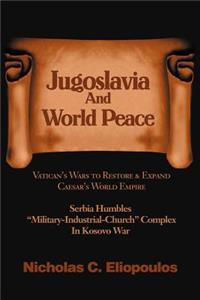 Jugoslavia And World Peace