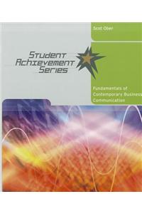 Student Achievement Series: Fundamentals of Contemporary Business Communication