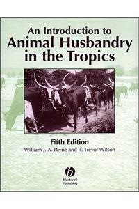 Introduction to Animal Husbandry in the Tropics