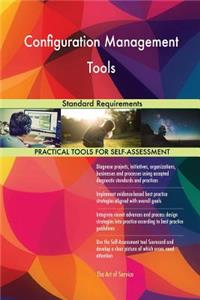 Configuration Management Tools Standard Requirements