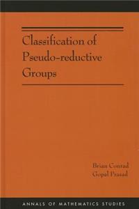 Classification of Pseudo-reductive Groups