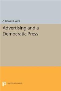 Advertising and a Democratic Press