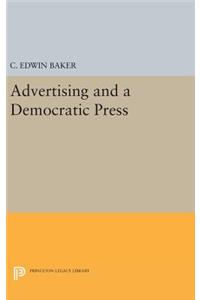 Advertising and a Democratic Press