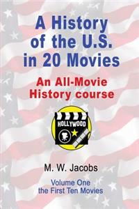 History of the U.S. in 20 Movies