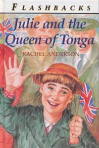 Flashbacks: Julie And The Queen Of Tonga Hardcover â€“ 1 January 1996