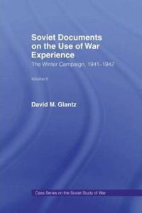 Soviet Documents on the Use of War Experience